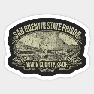 San Quentin State Prison 1852 Sticker